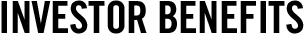 Investor benefits